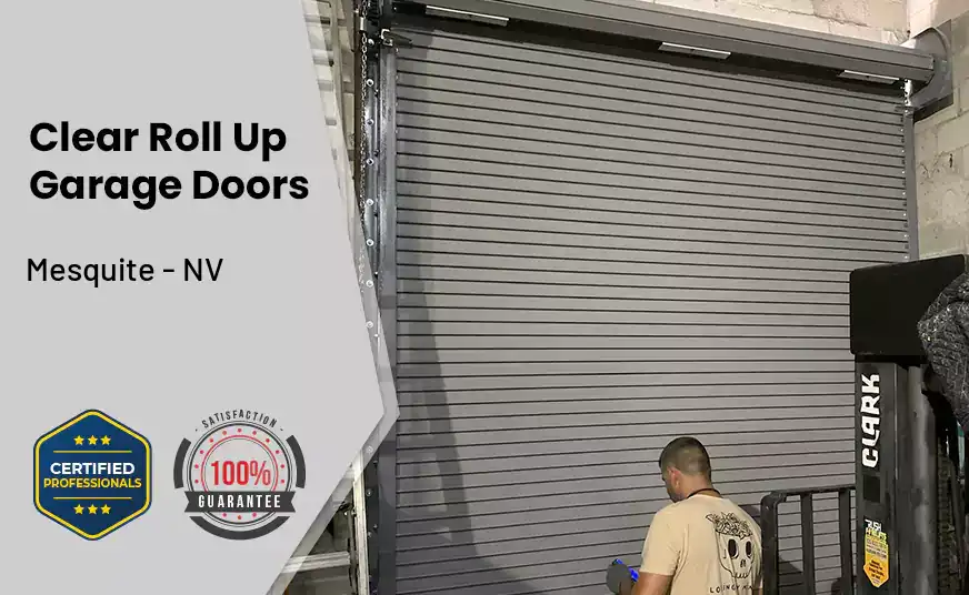 Clear Roll Up Garage Doors Mesquite - NV 