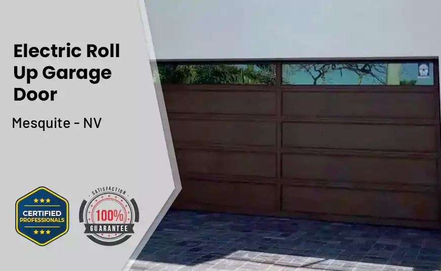 Electric Roll Up Garage Door Mesquite - NV 