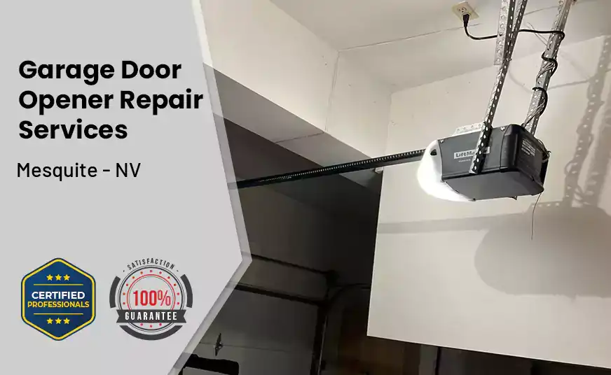 Garage Door Opener Repair Services Mesquite - NV 