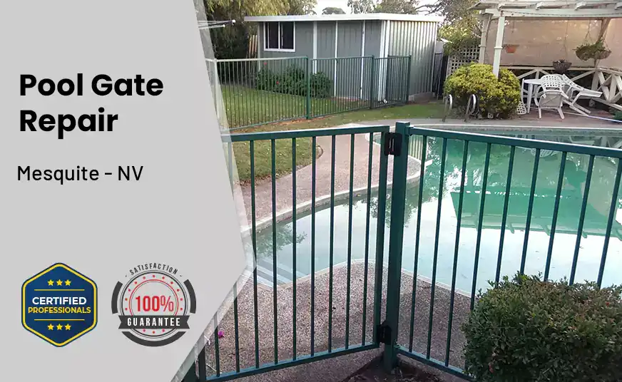 Pool Gate Repair Mesquite - NV 